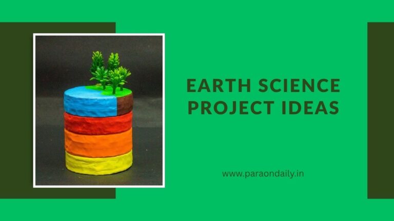41 Earth Science Project Ideas