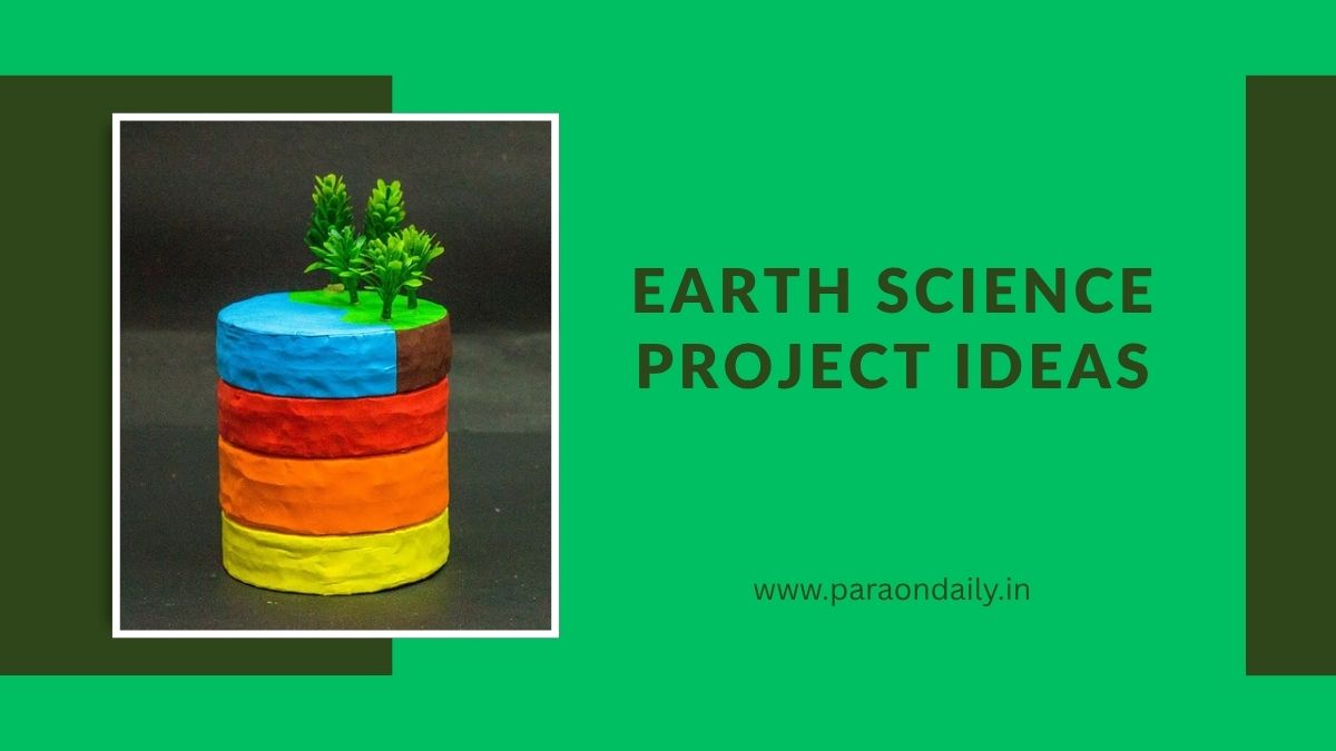 Earth Science Project Ideas