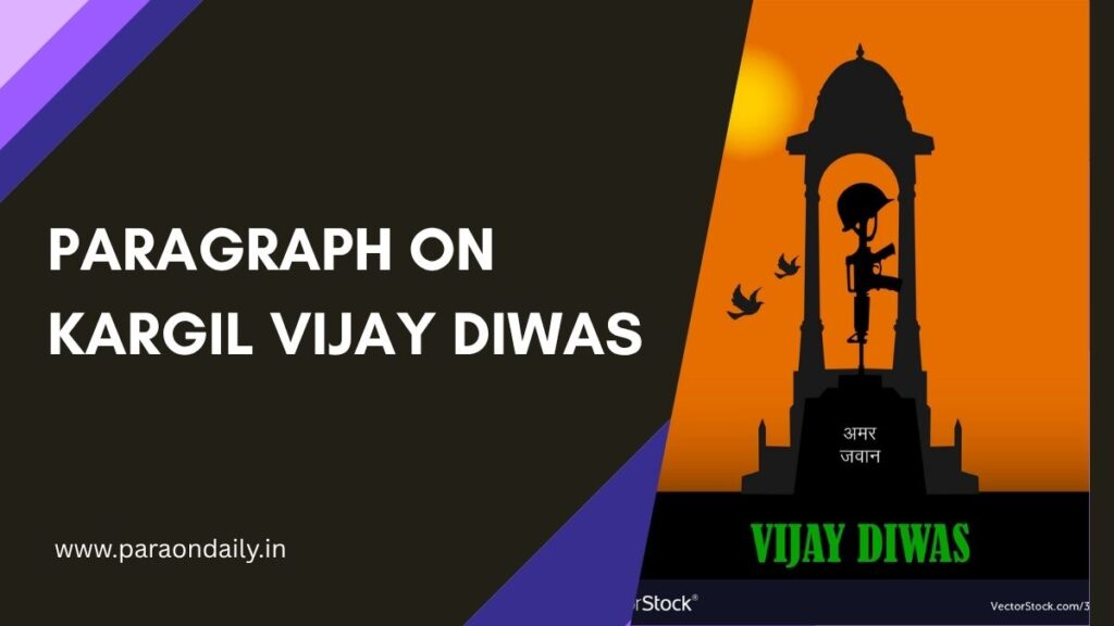 Paragraph on Kargil Vijay Diwas