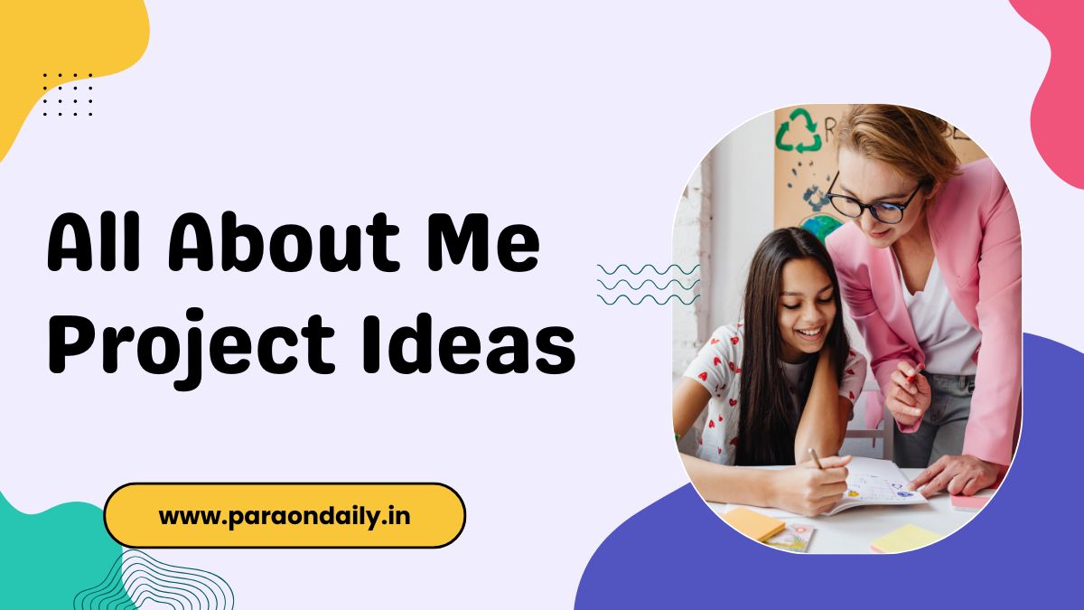 All About Me Project Ideas