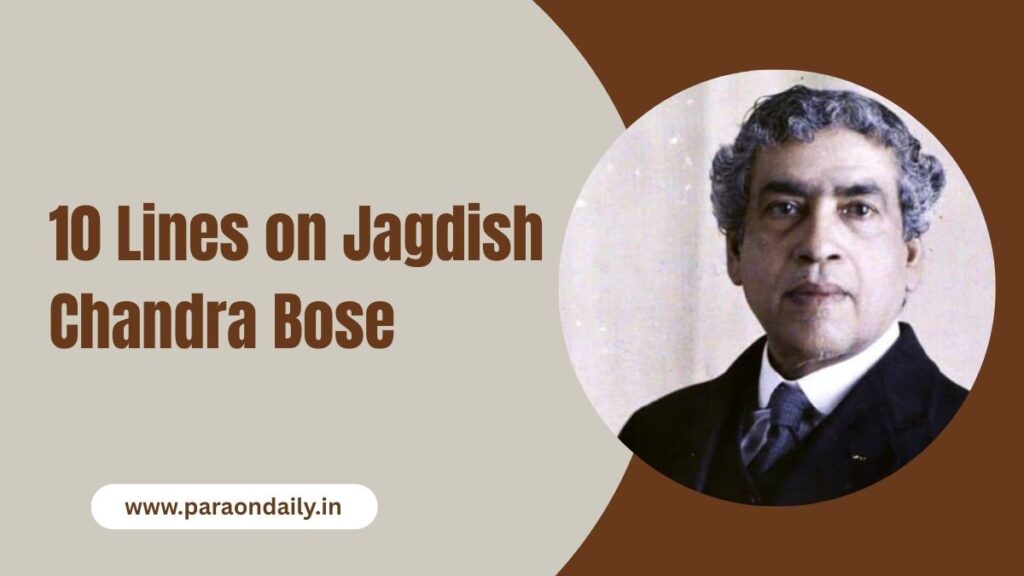10 Lines on Jagdish Chandra Bose