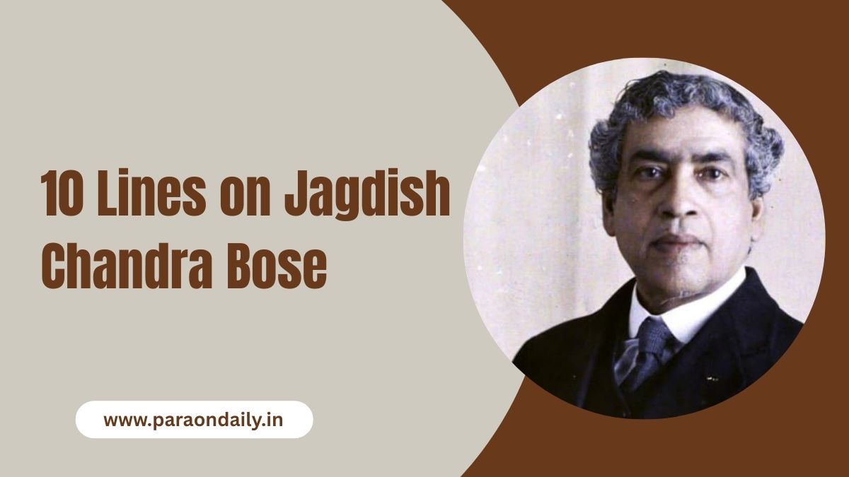 10 Lines on Jagdish Chandra Bose