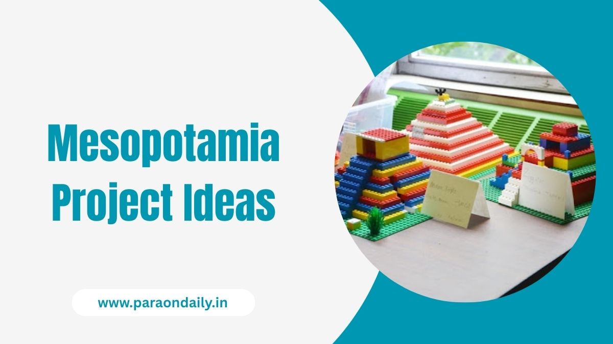 Mesopotamia Project Ideas