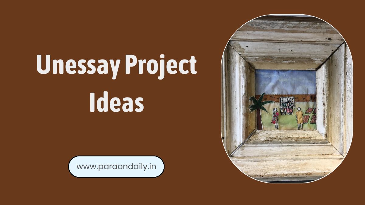 Unessay Project Ideas